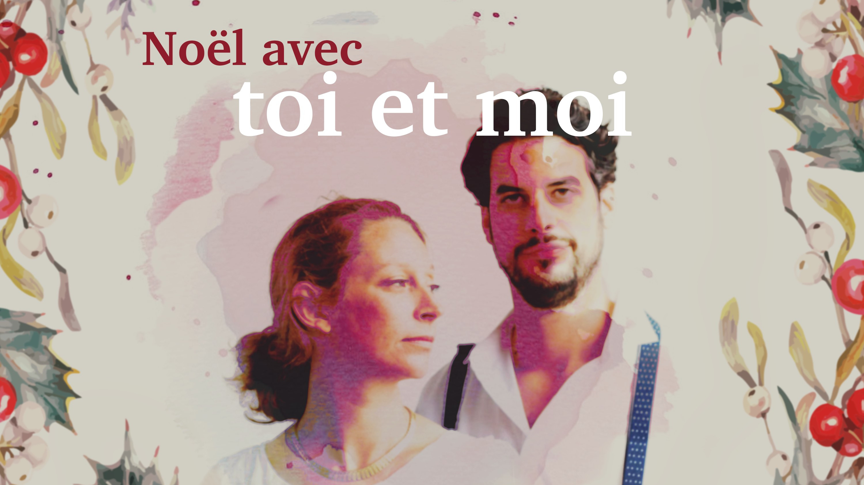 Noël avec toi et moi