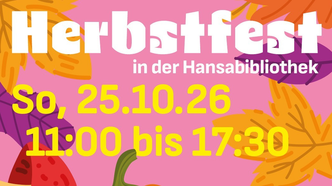 Herbstfest in der Hansabibliothek