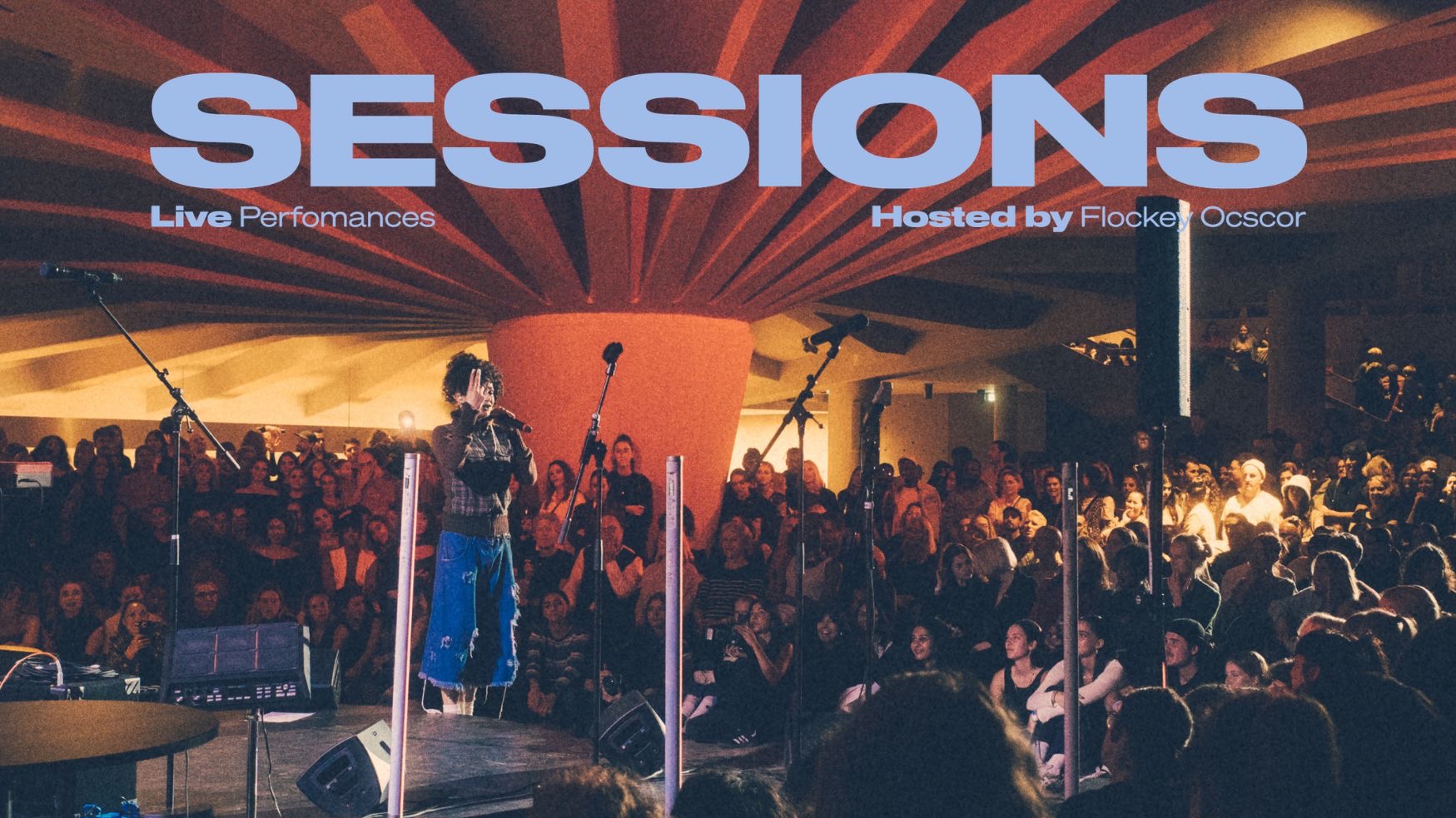 SESSIONS - Live Performances