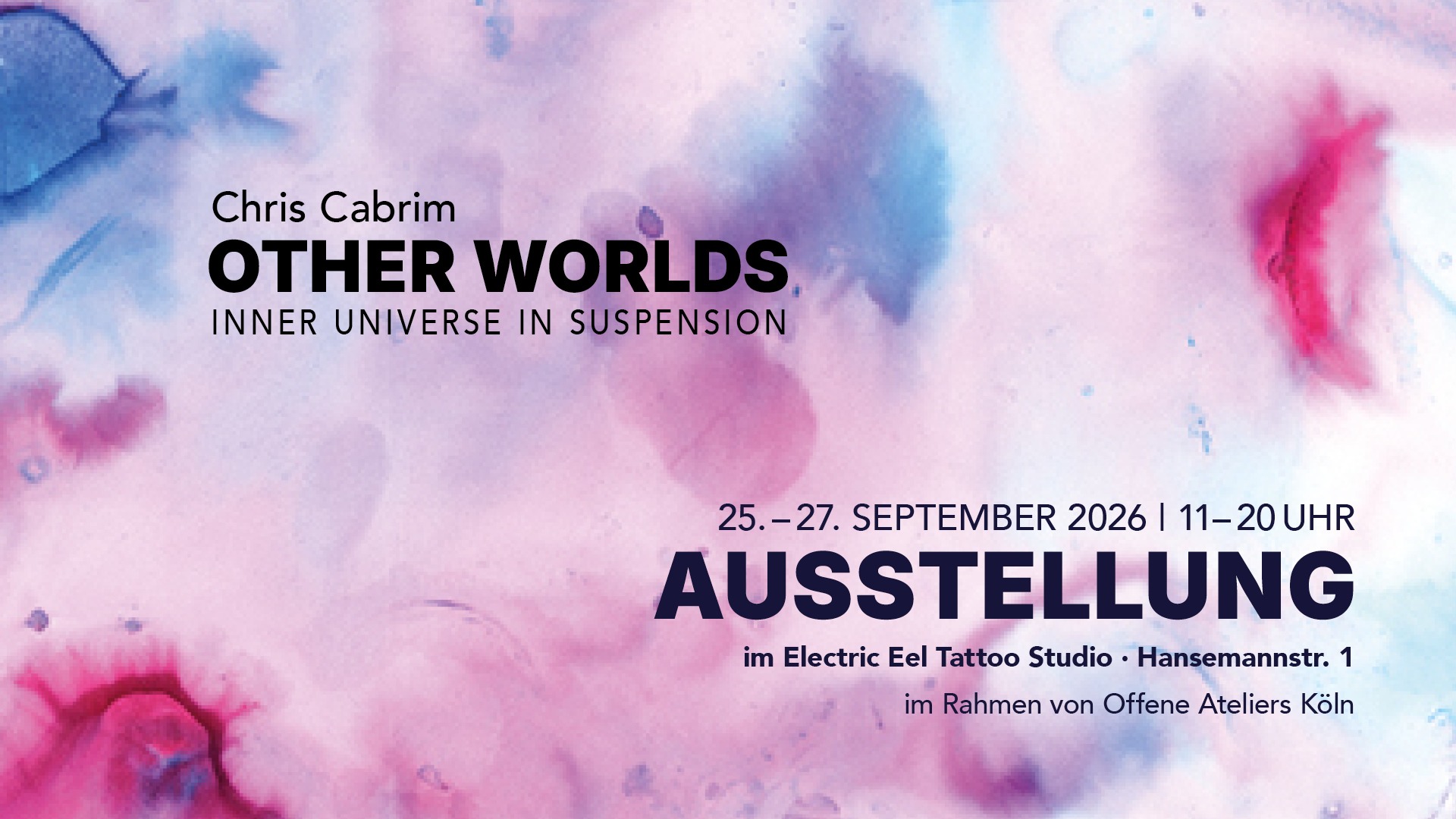 Ausstellung Other Worlds – Inner Universe in Suspension | Chris Cabrim im Electric Eel Tattoo Studio | Offene Ateliers Köln, linksrheinisch Nord