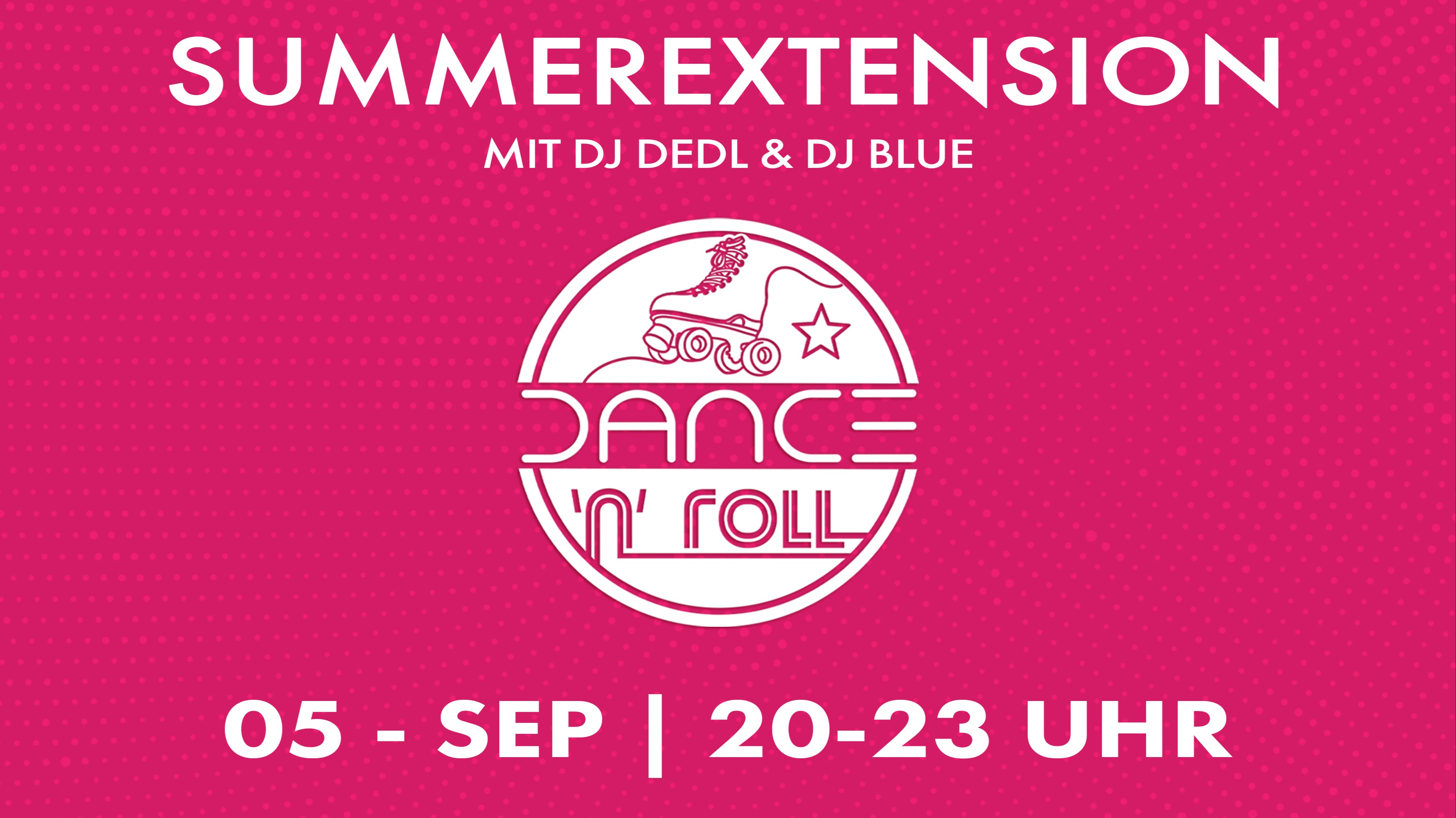 ROLLERDISCO | Summerextension Party | Dance 'n' Roll