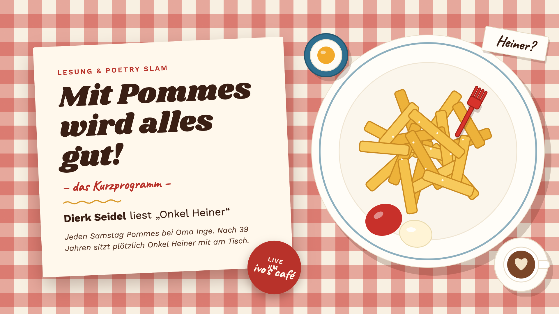 Lesung: „Mit Pommes wird alles gut“ — Dierk Seidel