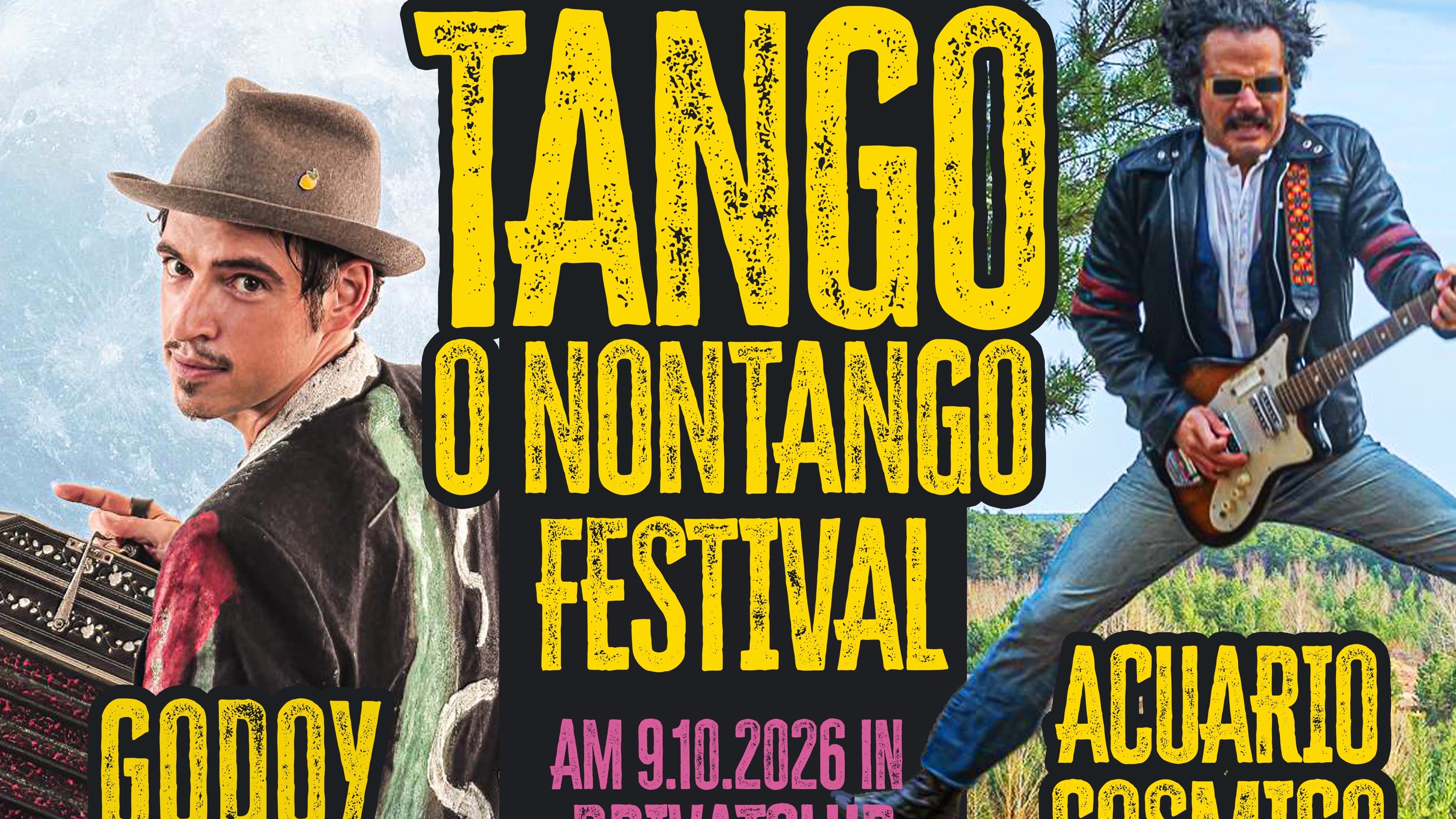 Tango o Nontango Festival Godoy (Arg) & Acuario Cosmico(Bln) Tango meets Psych Surf