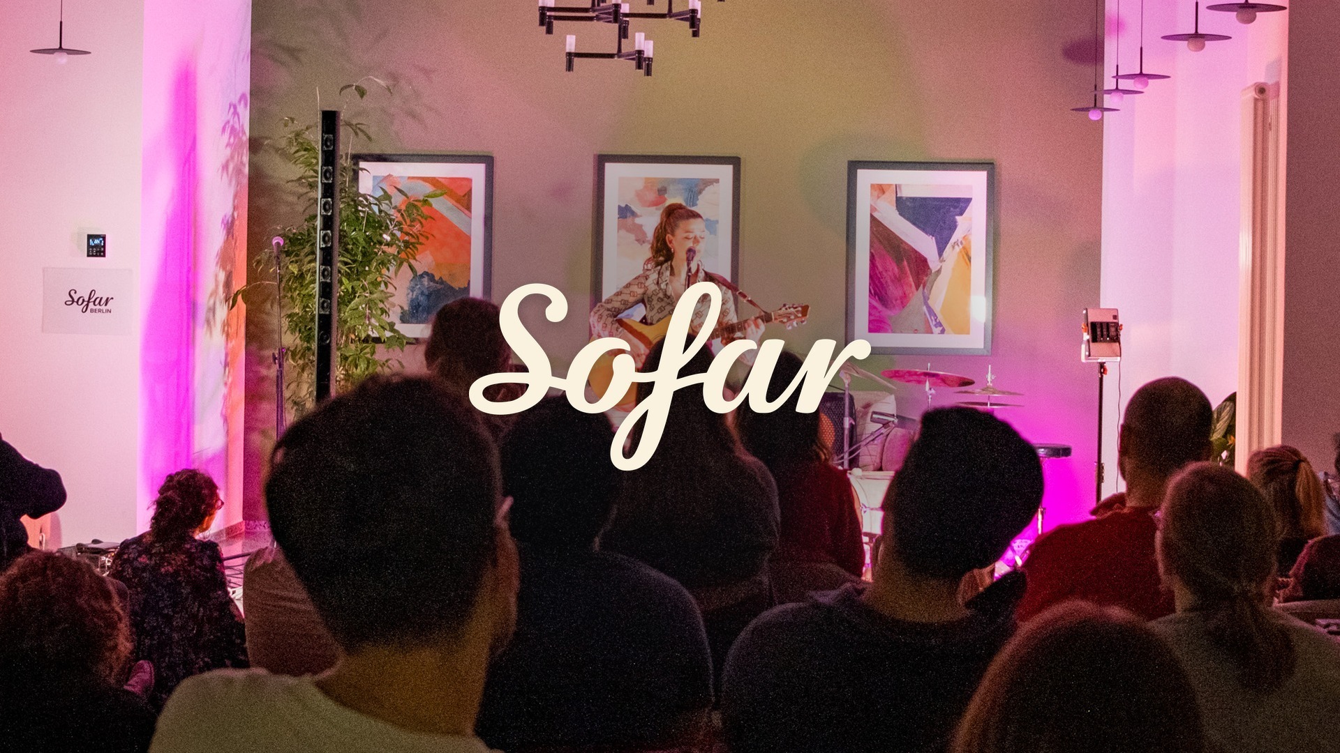 Sofar Sounds Berlin: Ones to Watch