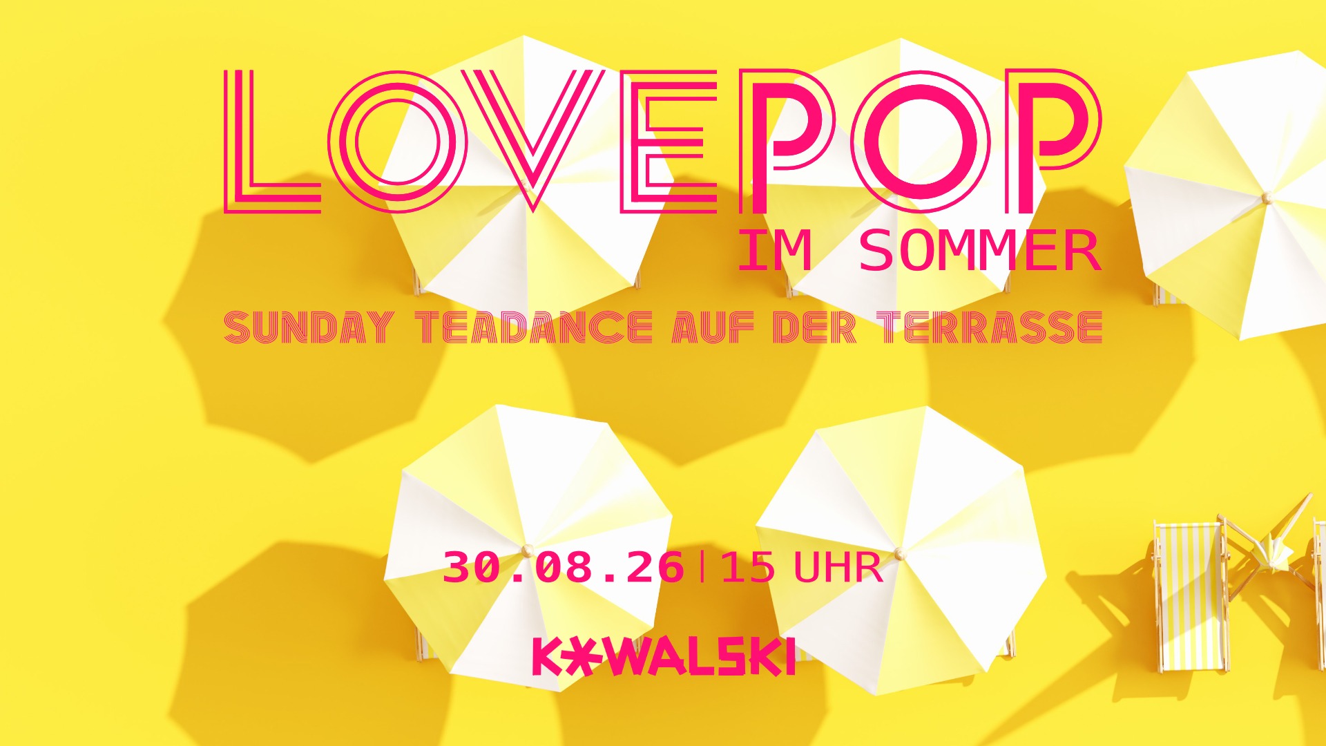 LOVEPOP IM SOMMER | SUNDAY TEADANCE AUF DER KOWALSKI-TERRASSE