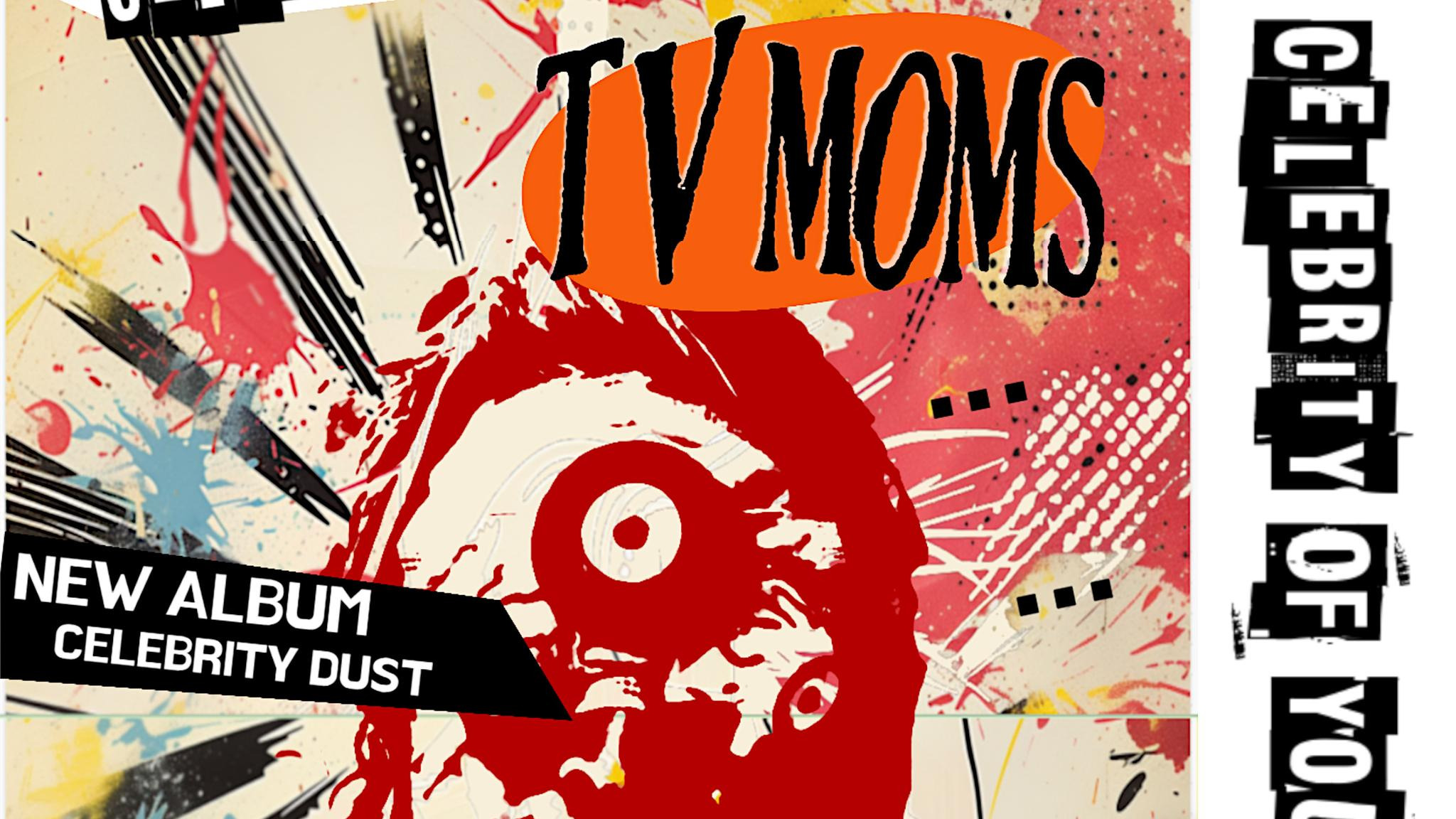 TV MOMS (gutter rock riffs, NYC) + Bass Sick Shit (punk duo)