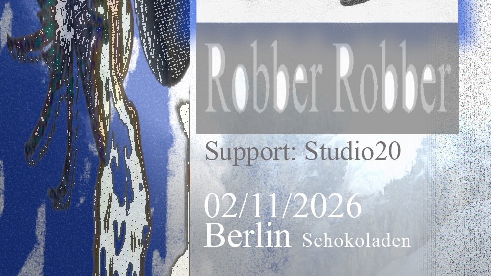 Robber Robber (exp-indie-rock, us) + studio20 (alt-pop, uk)