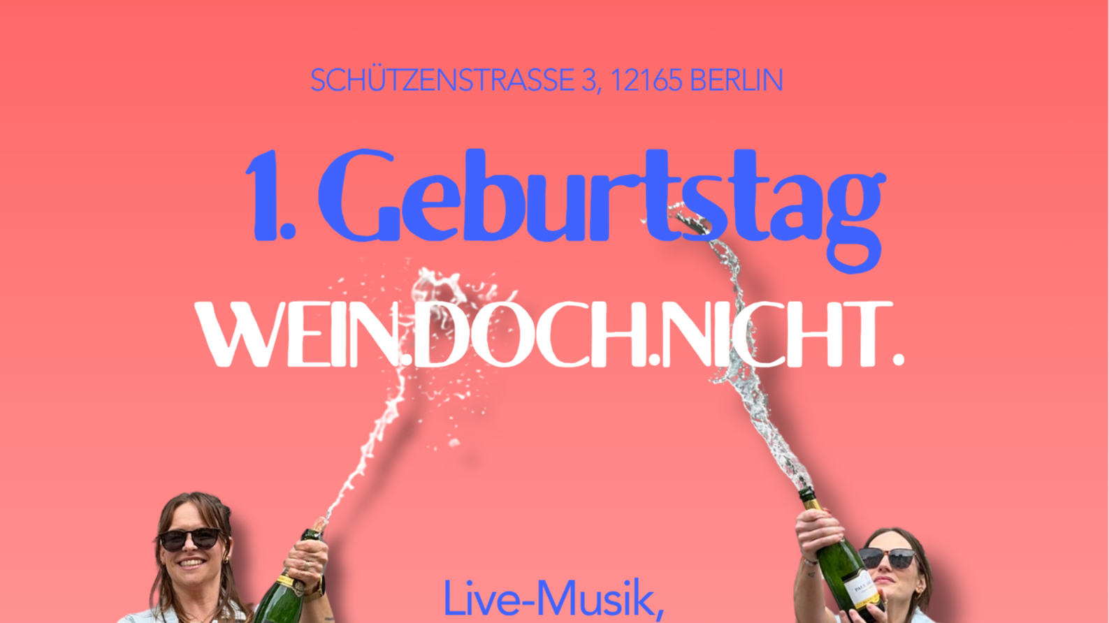 1. Geburtstag WEIN.DOCH.NICHT.
