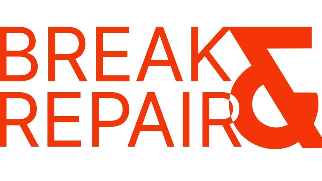 Break and Repair