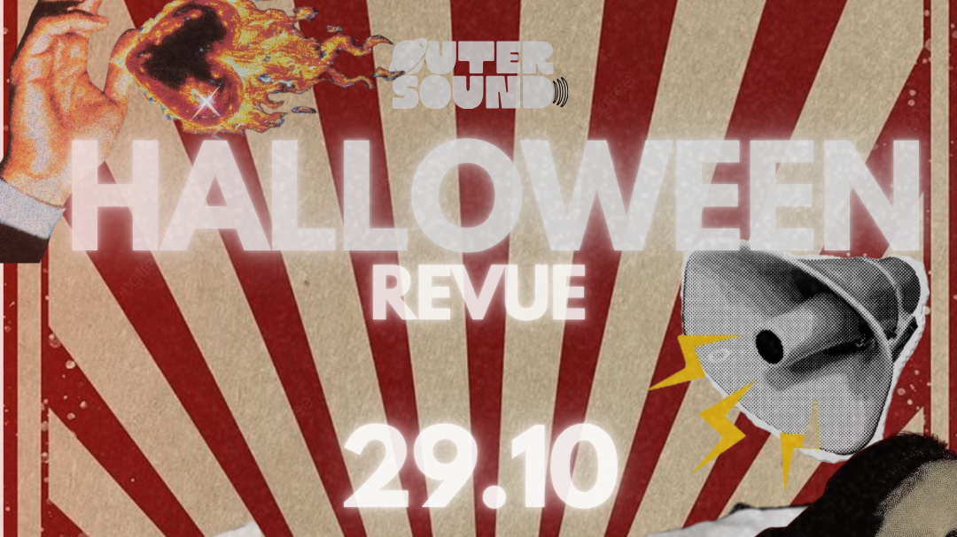 Outer Sound Presents: A Halloween Revue