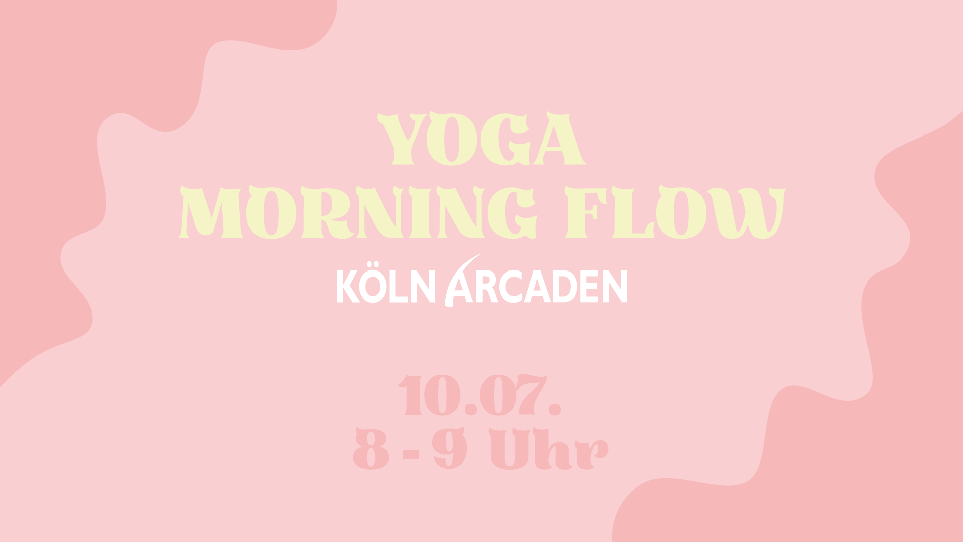 Yoga Morning Flow @Köln Arcaden