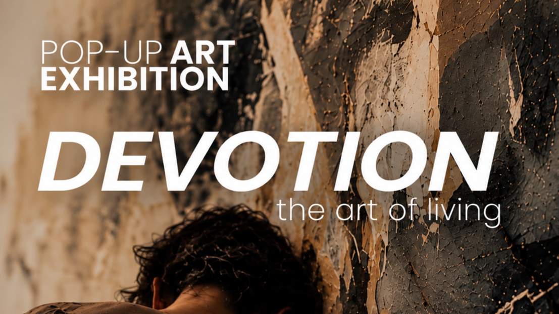 DEVOTION I the art of living
