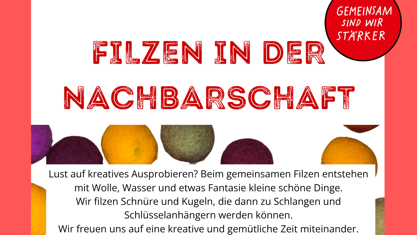 Filzen in der Nachbarschaft