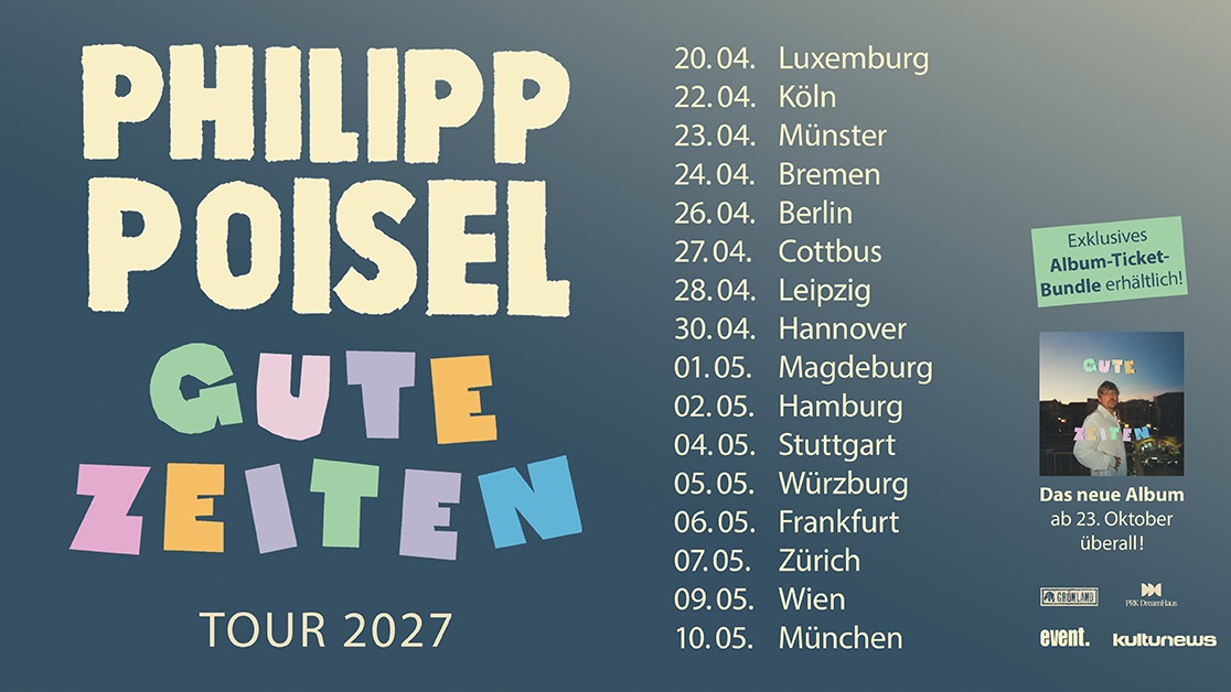 Philipp Poisel - Gute Zeiten Tour 2027 - Alte Oper Frankfurt