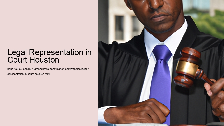 Legal Representation in Court Houston
