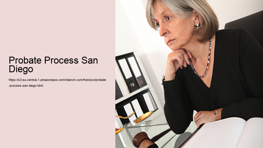 Probate Process San Diego