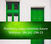 Plastikiniu langu remontas Kaune 863429623-0