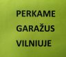 Perkame mūrinius, požeminius, daugiaaukščius garažus Vilniuje-0