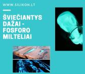 Šviečiantys dažai – fosforo milteliai https://silikon.lt/-0