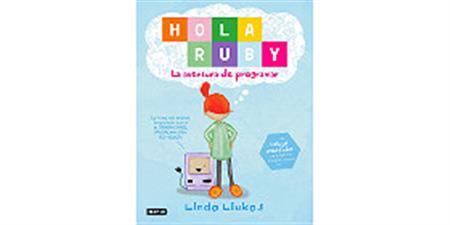 ¡Hola, Ruby! La aventura de programar