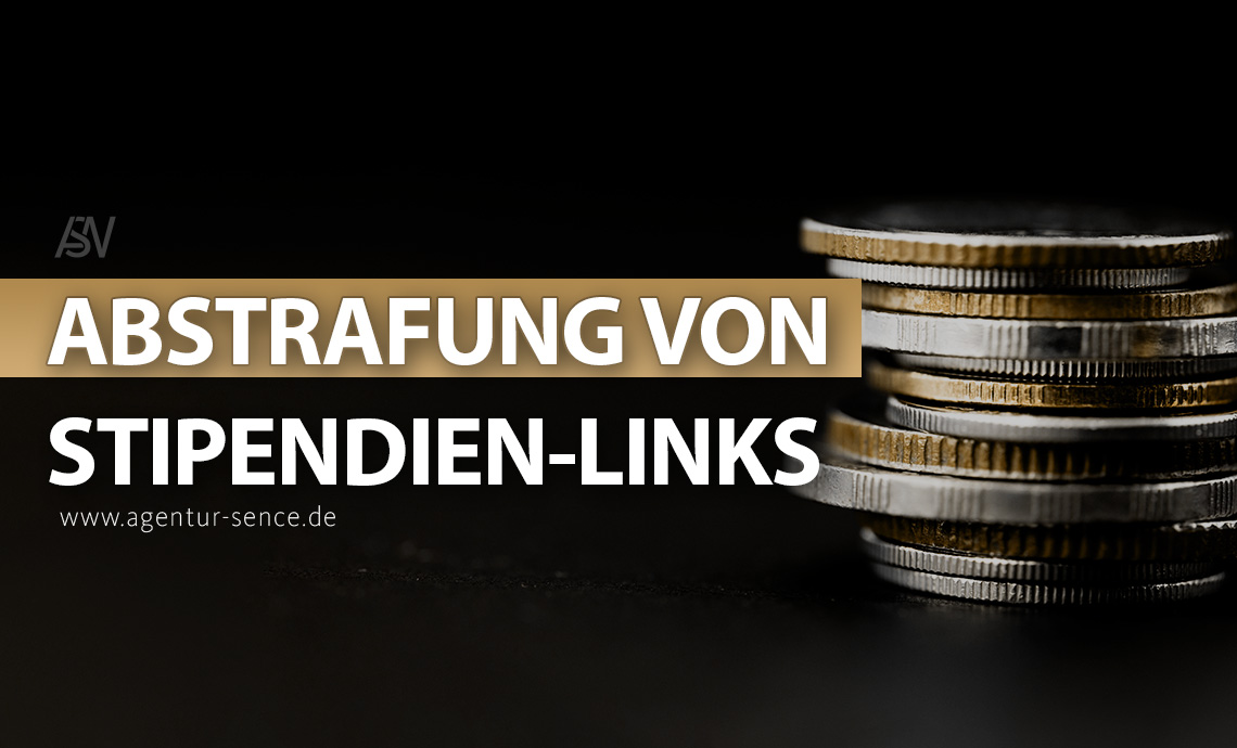 Werden Stipendien-Links ab sofort durch Google abgestraft? Werden Stipendien-Links ab sofort durch Google abgestraft?