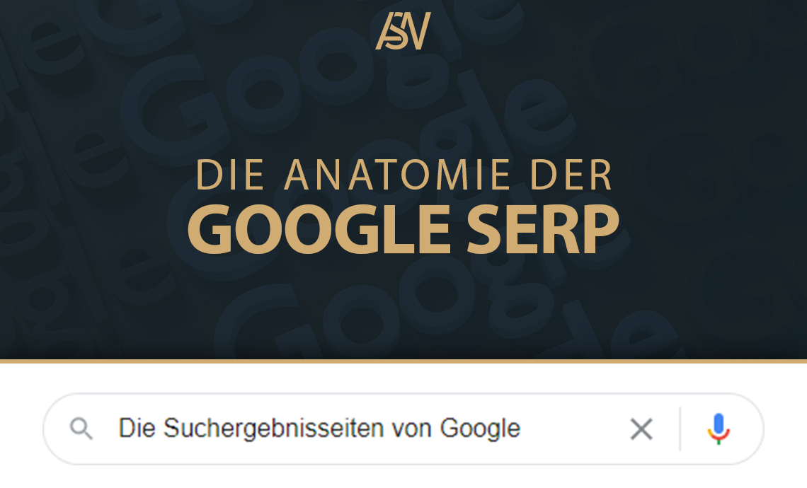 Die Anatomie der Suchmaschinen-Ergebnisseite (SERP)