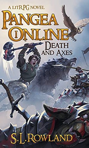 S.L. Rowland - Pangea Online: Death and Axes