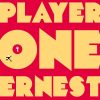 Ernest Cline  - Ready Player One