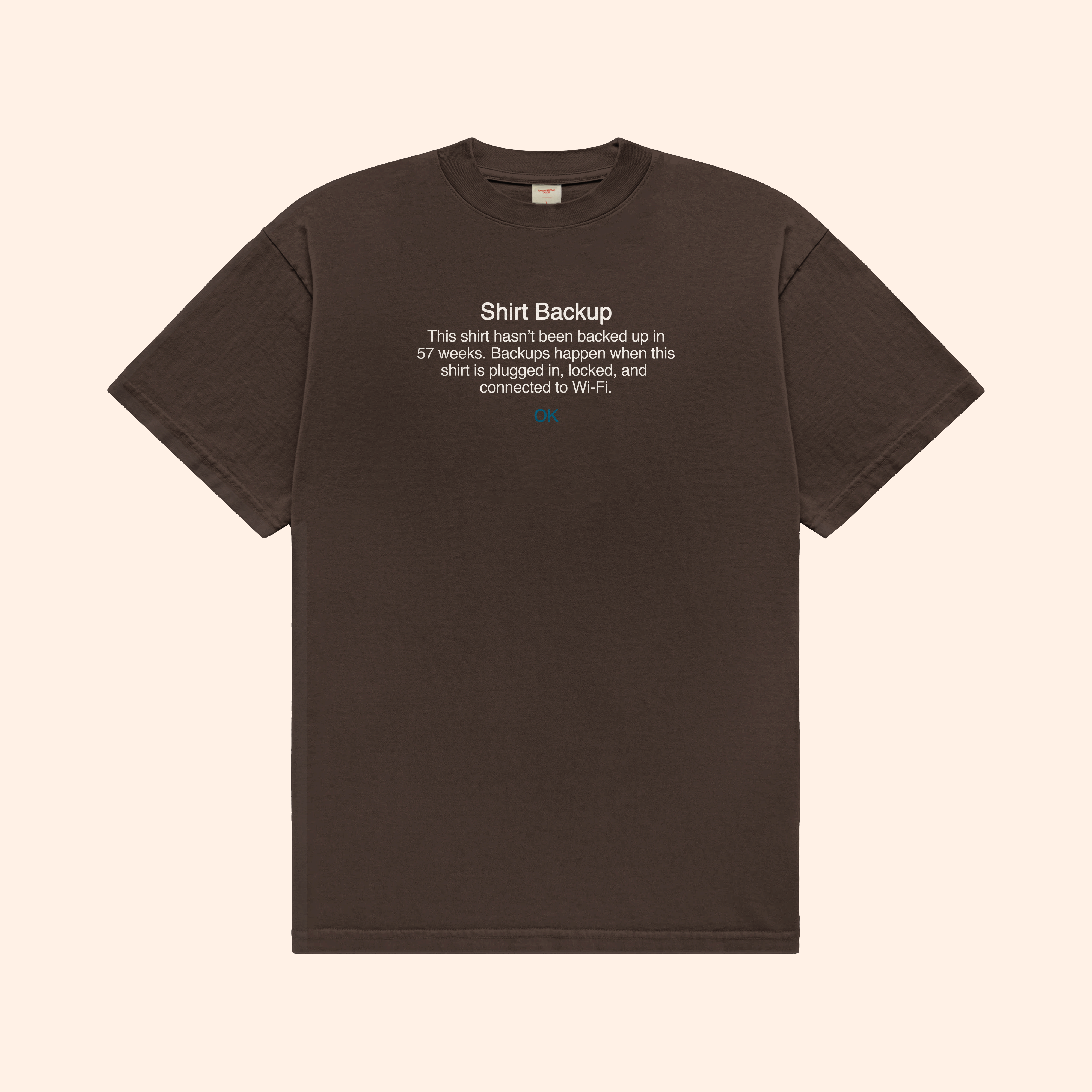 Shirt Backup T-Shirt