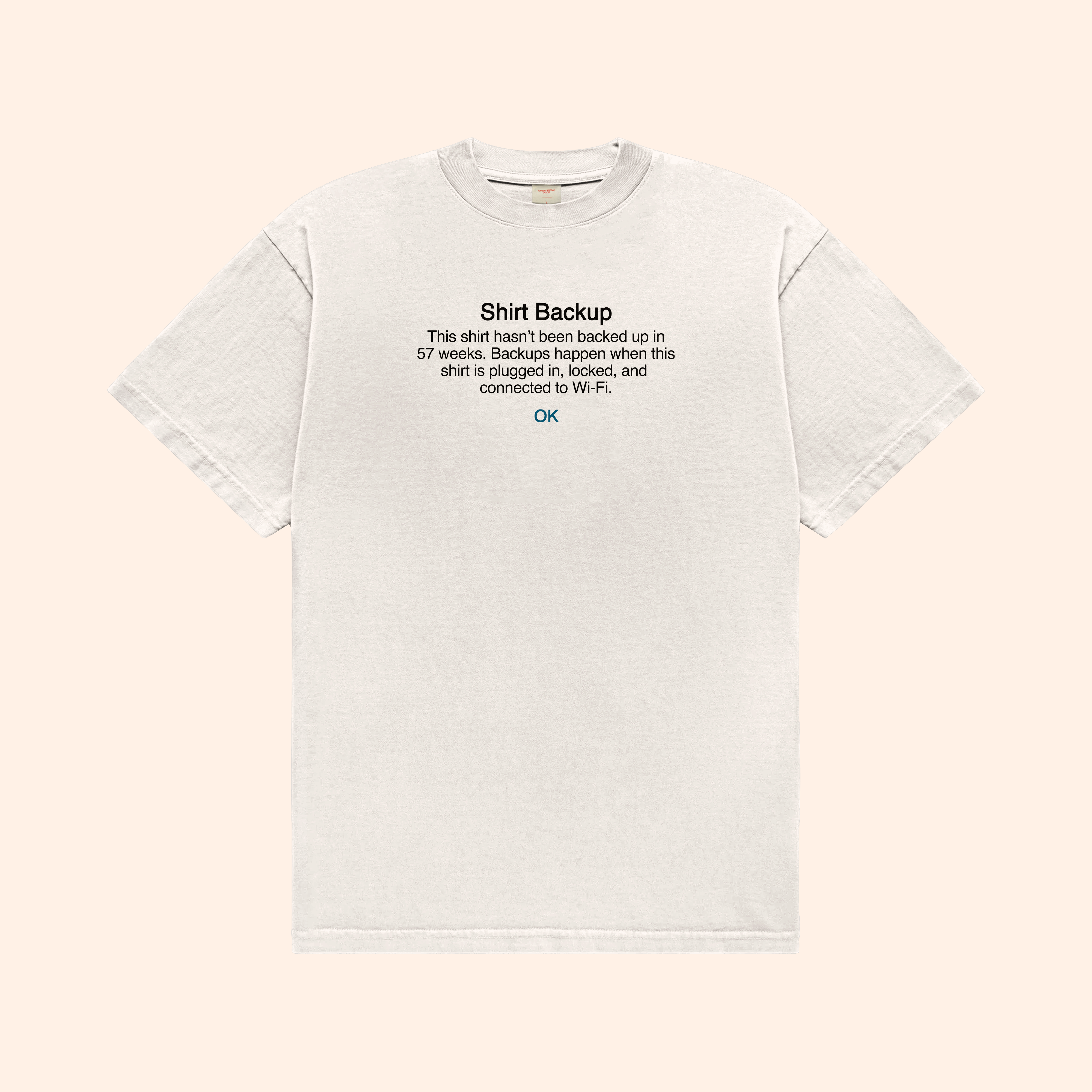 Shirt Backup T-Shirt