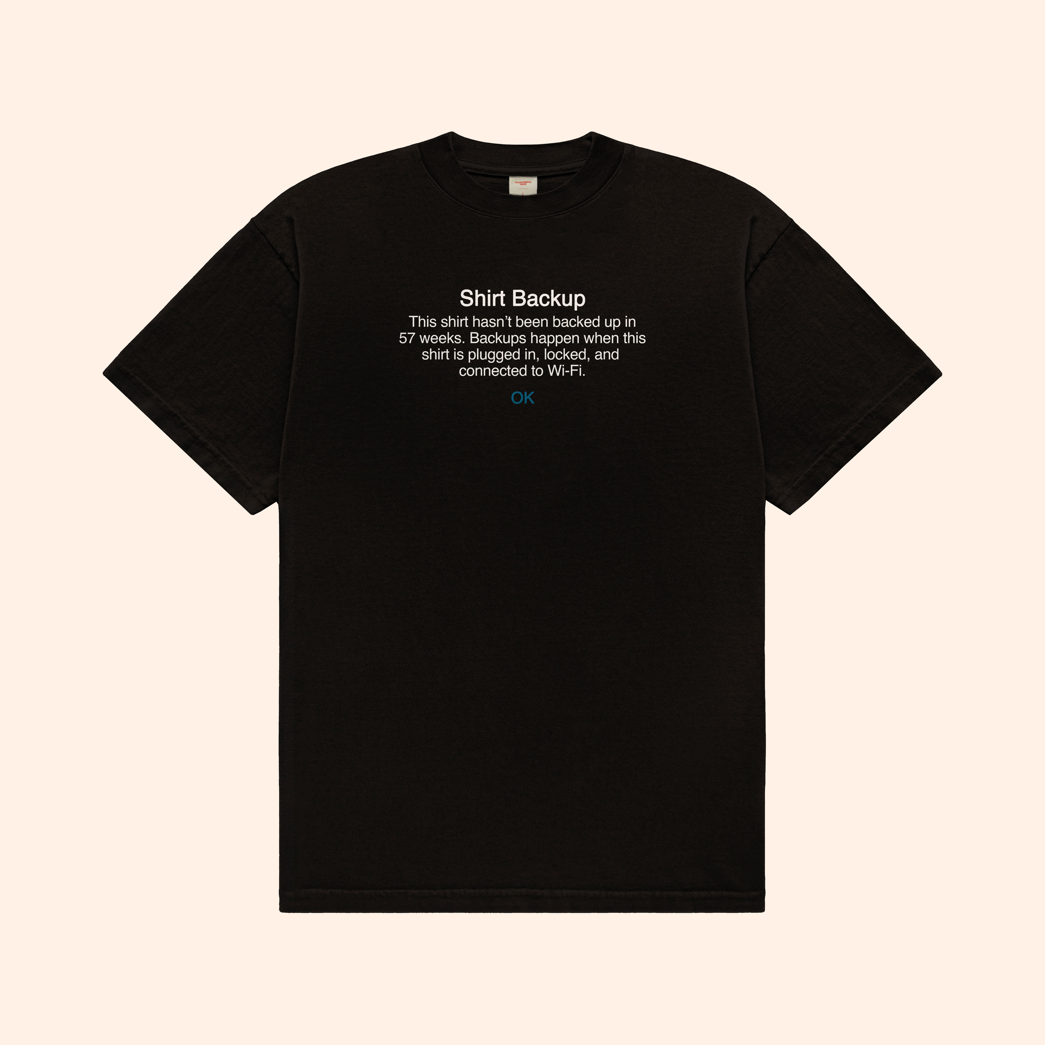 Shirt Backup T-Shirt