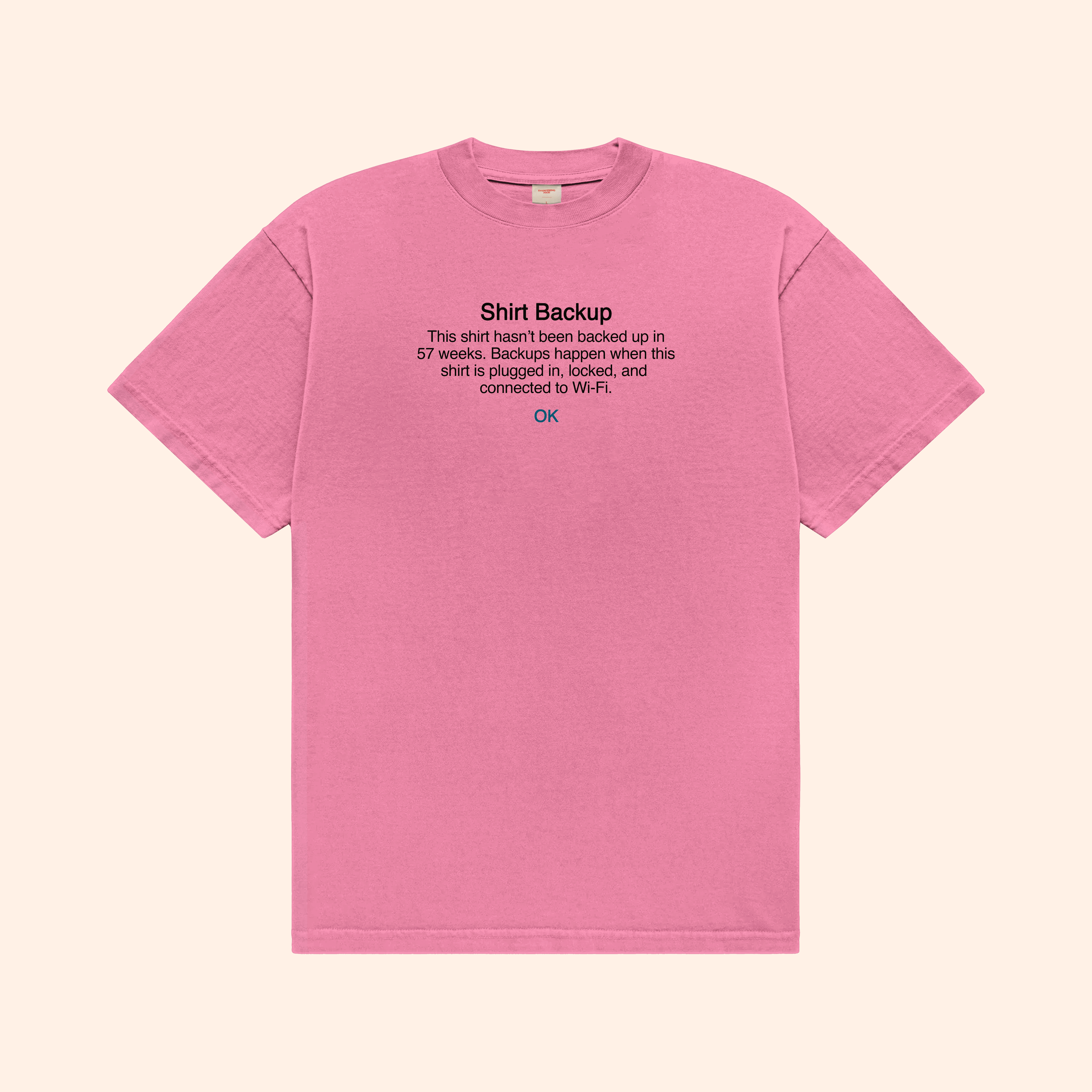 Shirt Backup T-Shirt