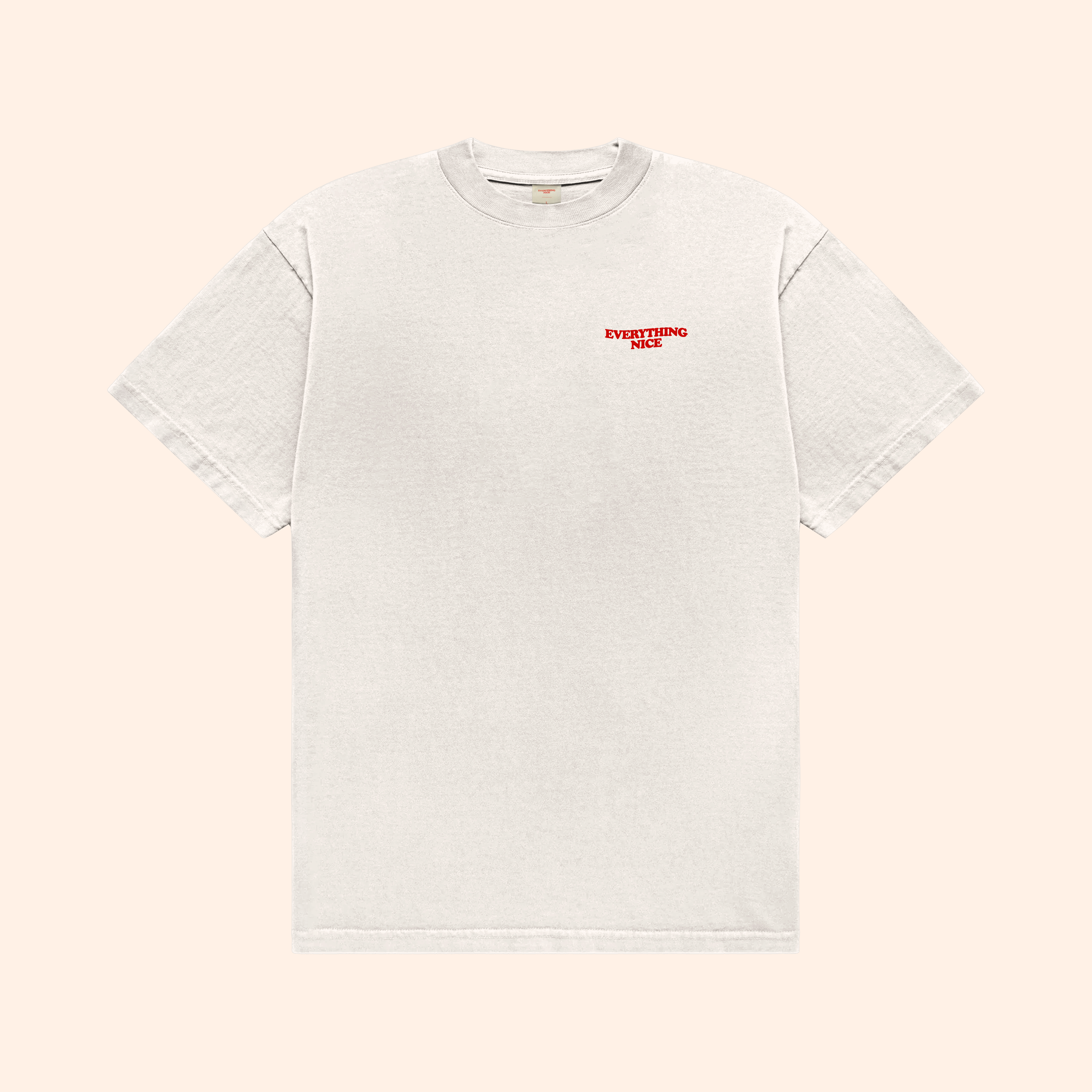 Everything Nice T-Shirt