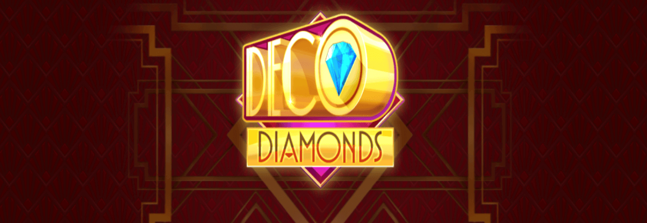 Deco Diamonds: A Player’s Best Friend to Winning