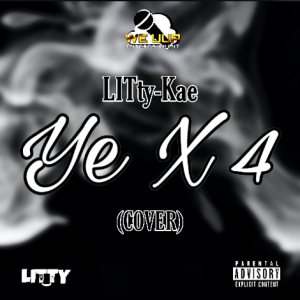 Blxckie - Ye X 4 (Cover By LITty-Kae)