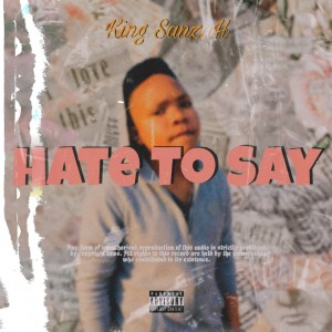 Hate to say (freestyle)
