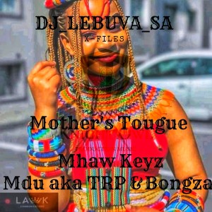 Mother's Tougue (711 Tech)