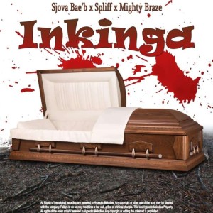 Sjova Bae'b - Inkinga(ft. Spliff x Mighty Braze)