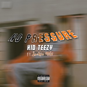 No Pressure Remix (feat. Jackie Tax)