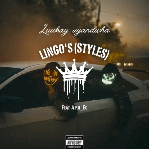 Luukay uyandivha_Lingos(style's) feat_Aph.Ec