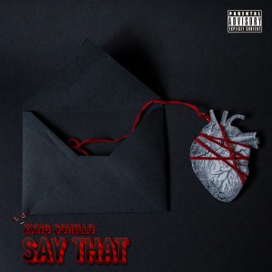Say That (U Luv Me)