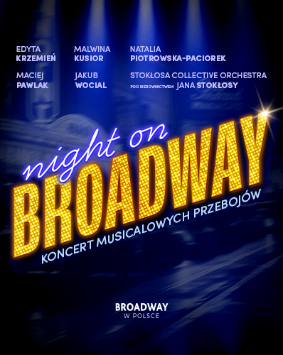 Night on Broadway Warszawa  04.12.2025 bilety