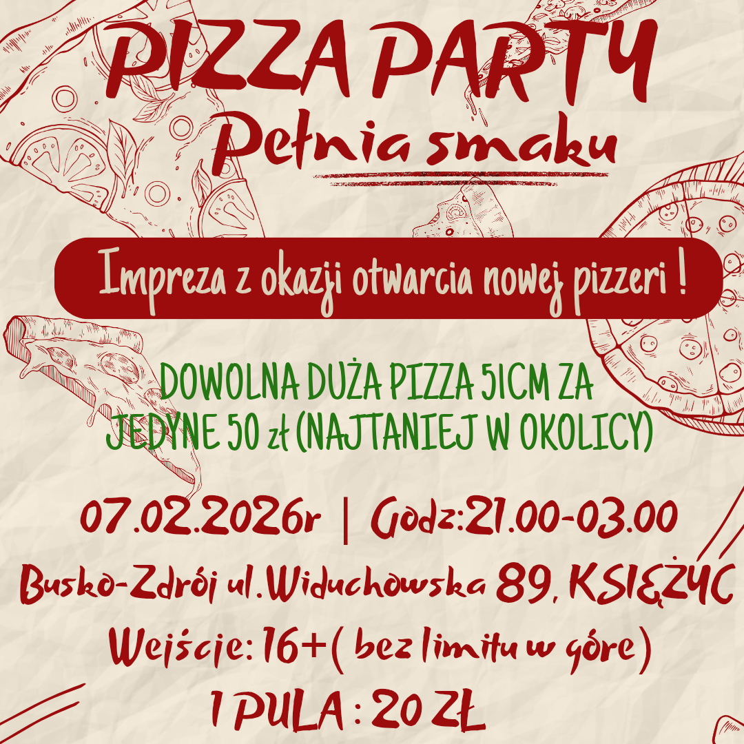 PIZZA PARTY / OTWARCIE PIZZERII PEŁNIA SMAKU