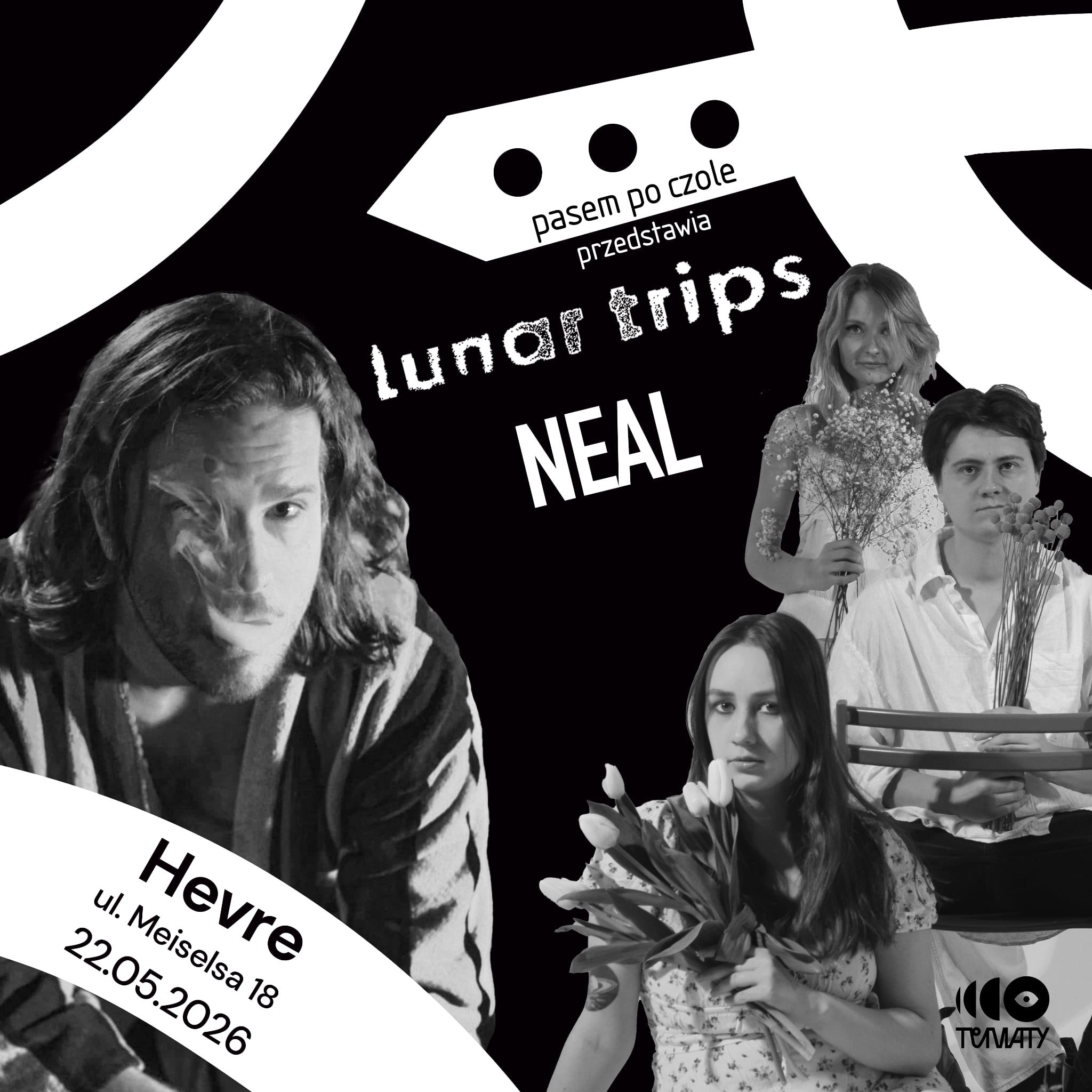 Neal + lunar trips | 22.05.2026 Kraków | Hevre