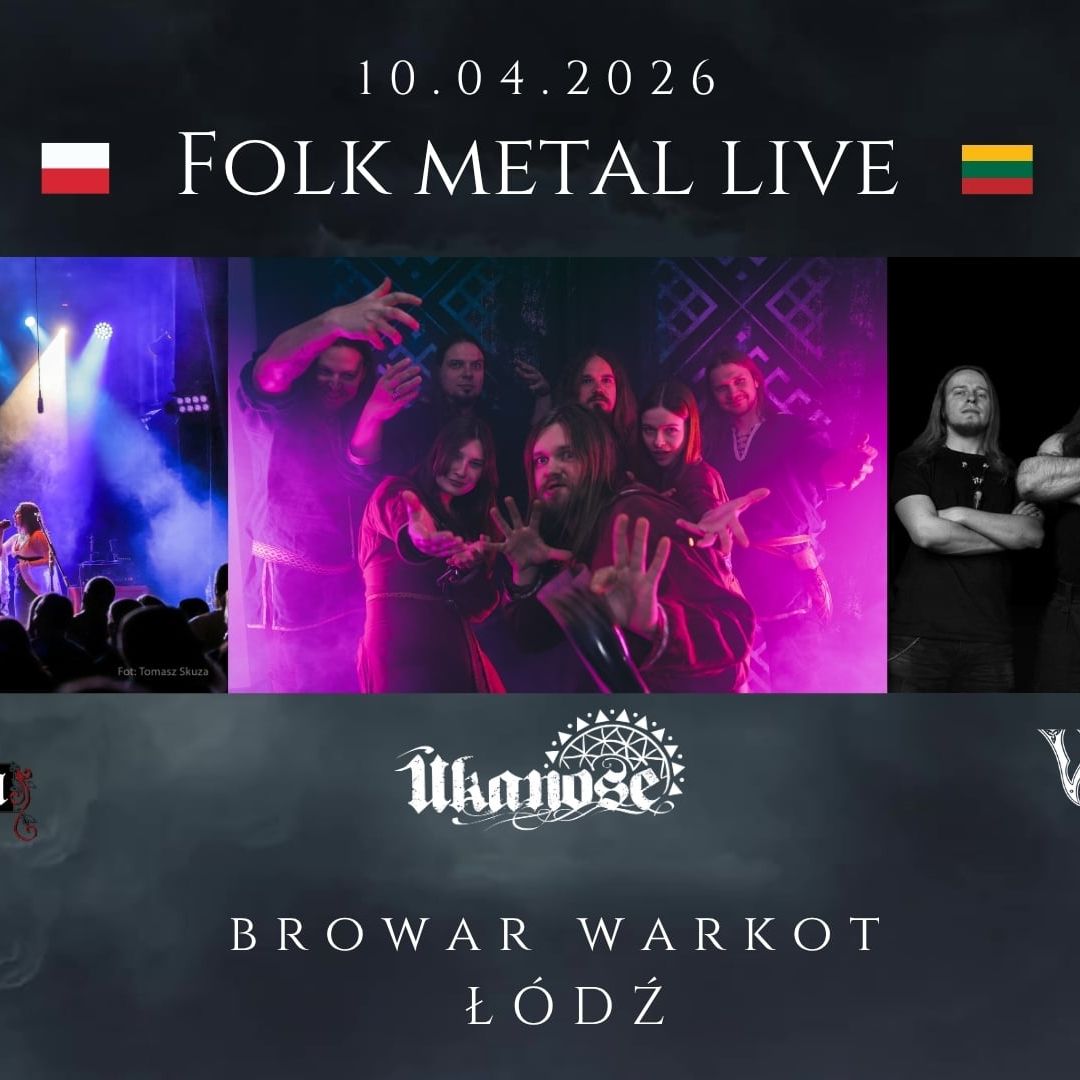 FOLK METAL LIVE - Cronica | Ukanose (LT) | Valkenrag  - Łódź