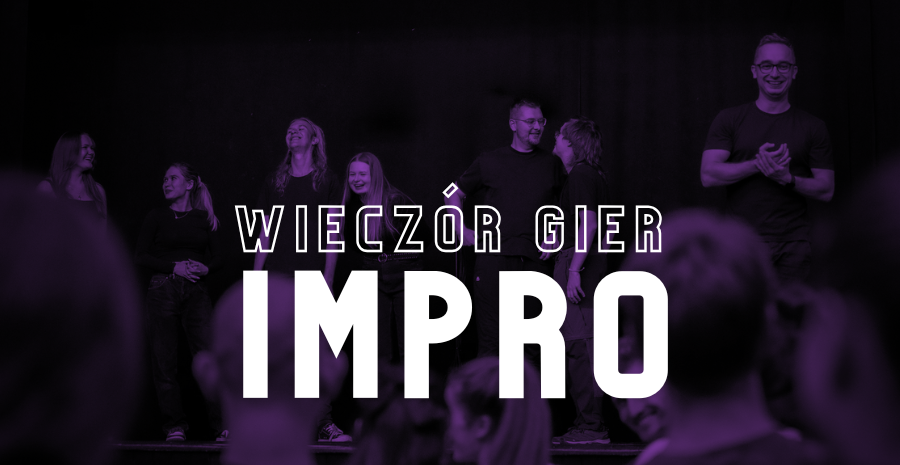 WIECZÓR GIER IMPRO | Show improwizowane 29.09.2025 bilety