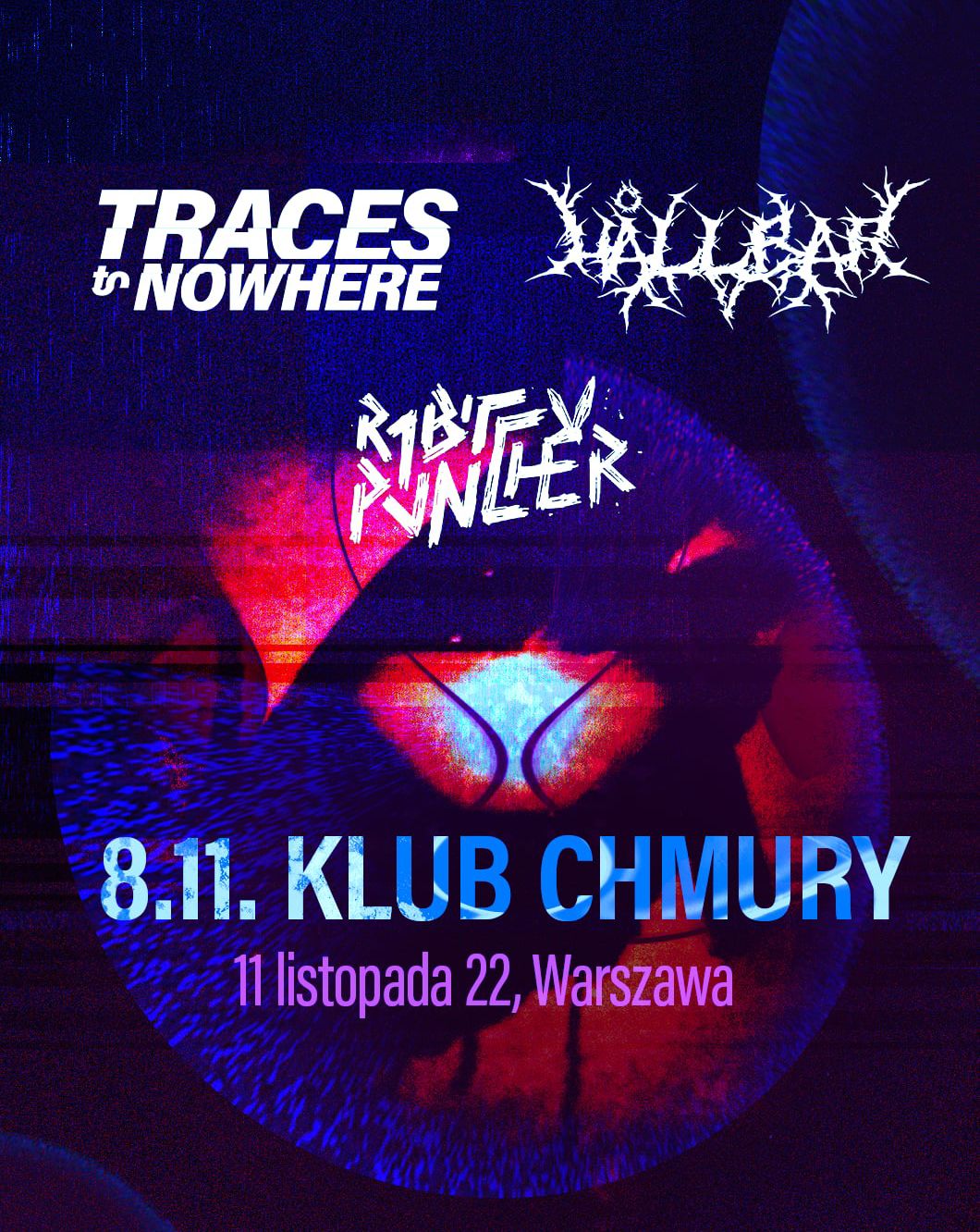 Traces to Nowhere, Hallbar, Rabit Puncher w Chmurach Traces To Nowhere 08.11.2025 bilety