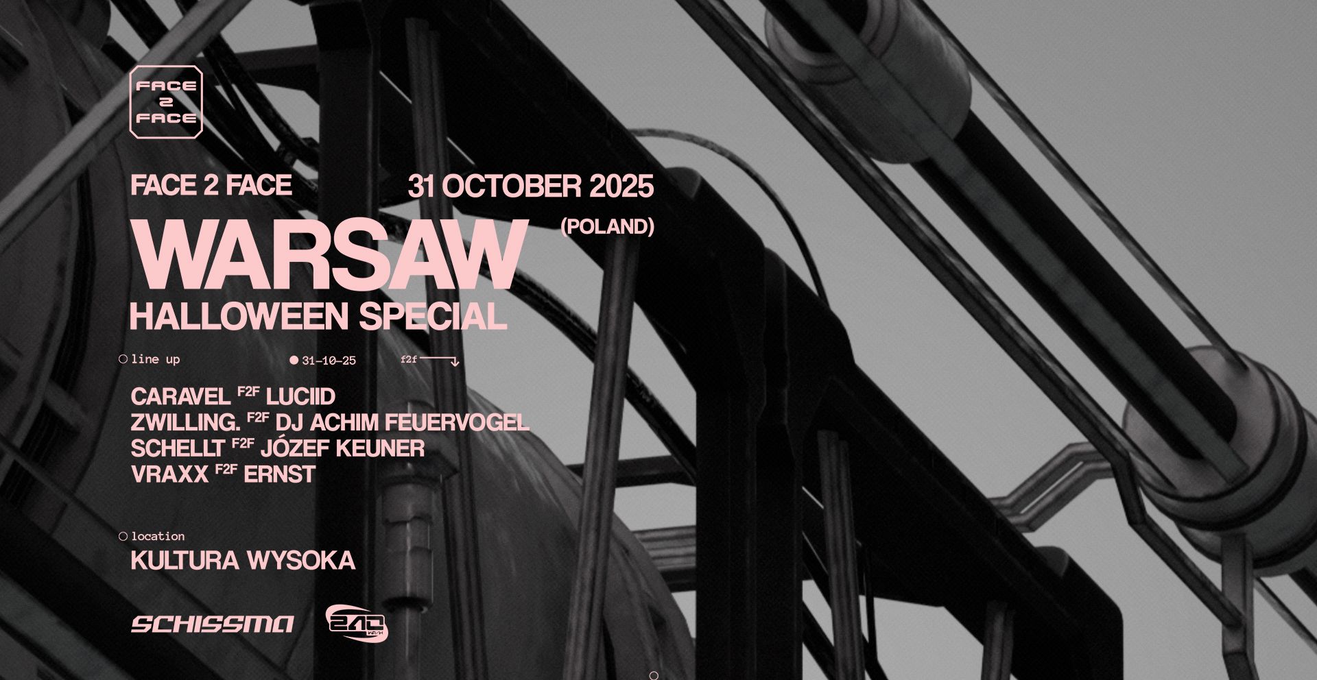SCHISSMA x FACE 2 FACE: HALLOWEEN SPECIAL (WARSAW) - 31.10.2025 31.10.2025 bilety