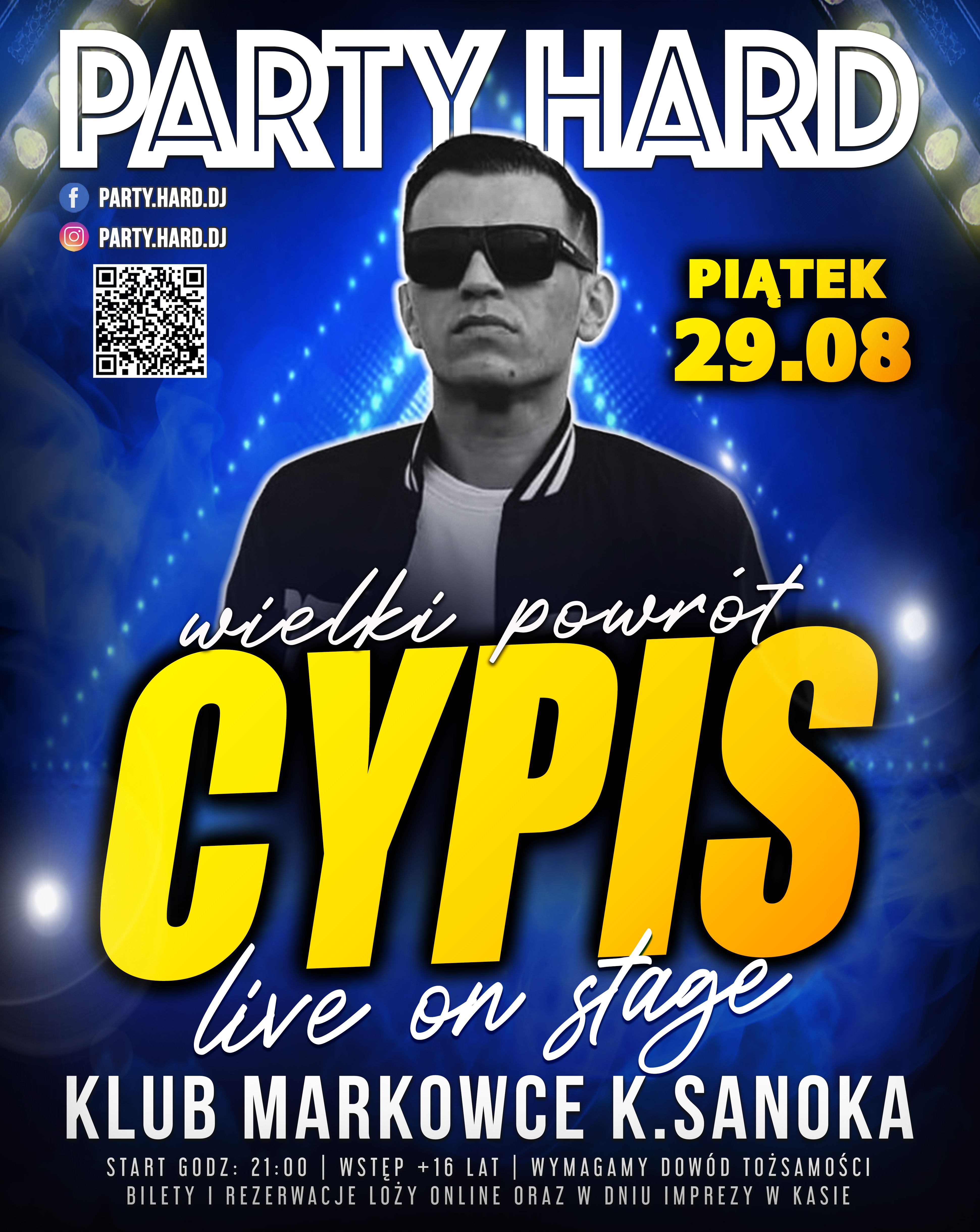 CYPIS x Party HARD ★ PT. 29.08 ★ KLUB MARKOWCE CYPIS 29.08.2025 bilety