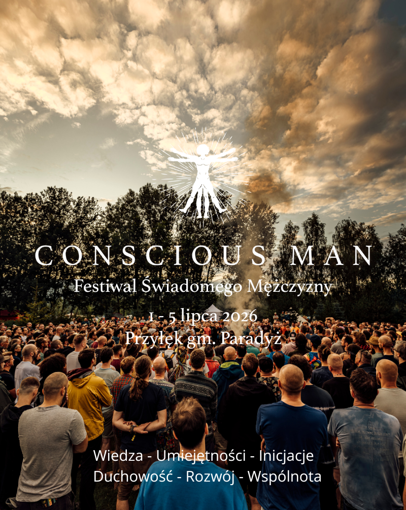 CONSCIOUS MAN 2026 | Festiwal Świadomego Mężczyzny   01.07.2026 bilety